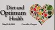 Public Session 2 Whole-Food Approaches to Disease Prevention May 18, 2013