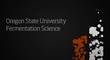 Fermentation Science at Oregon State University