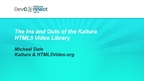 The Ins and outs of the Kaltura HTML5 Video Library (www.html5video.org)